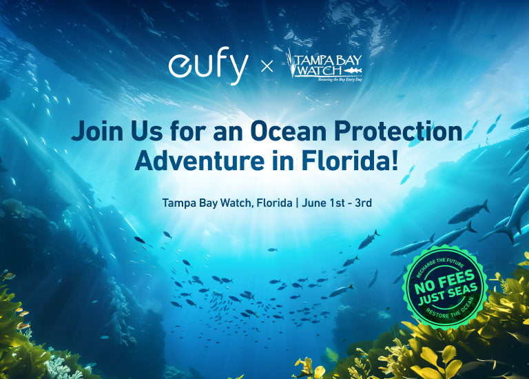 Join eufy's Free Florida Ocean Protection Expedition!