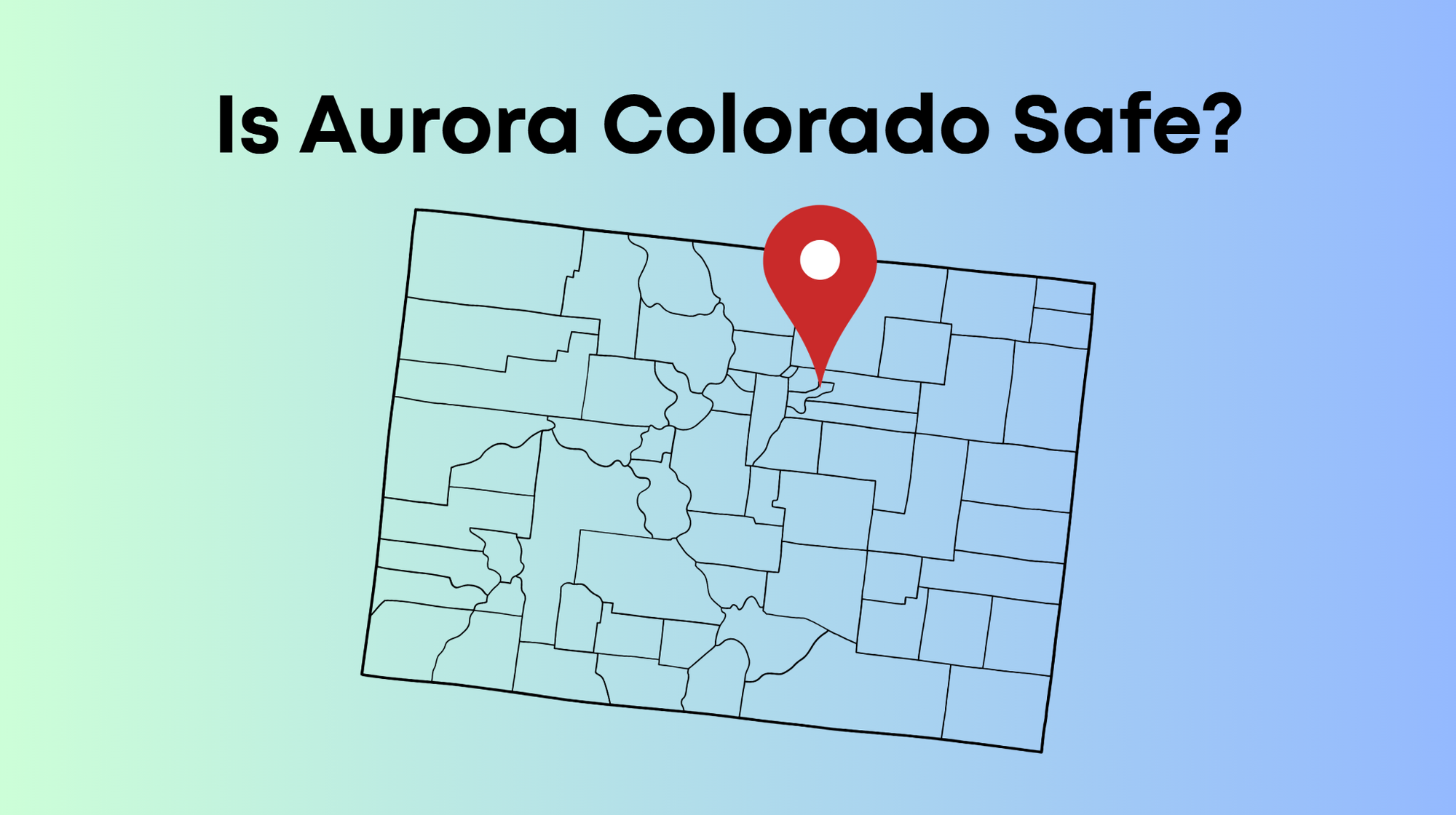 Is Aurora Colorado Safe? 