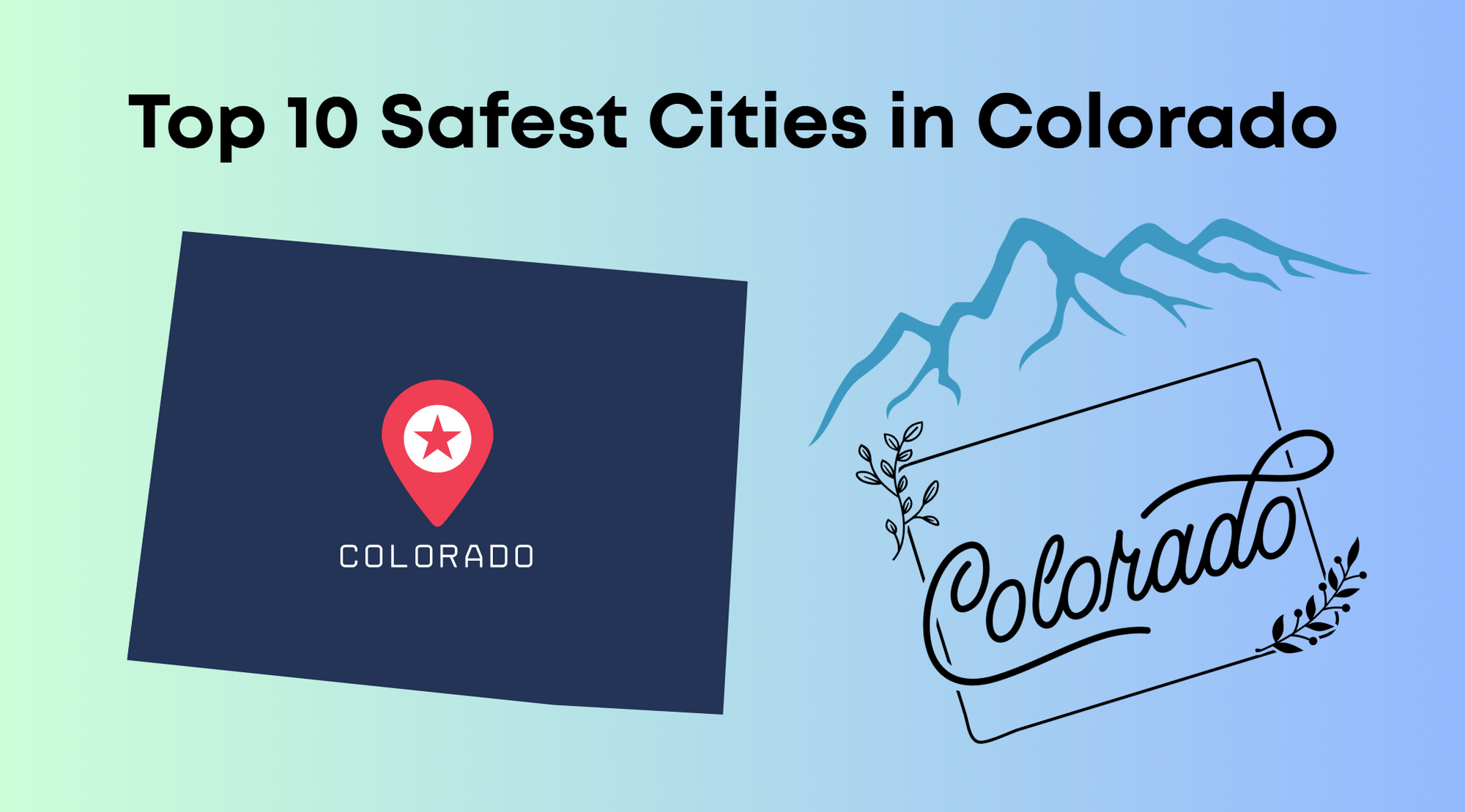 Safest Cities in Colorado
