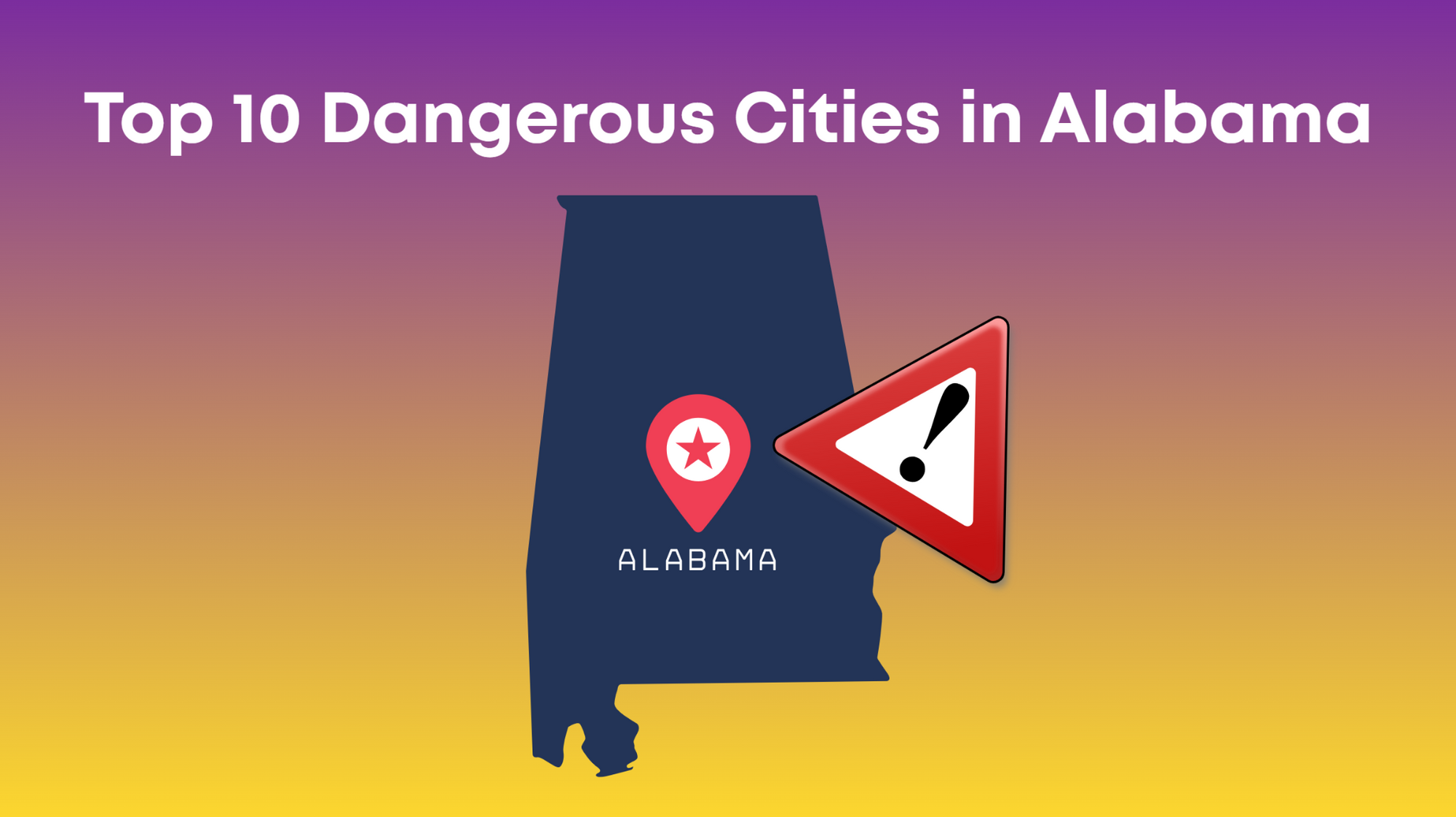 Top 10 Most Dangerous Cities in Alabama