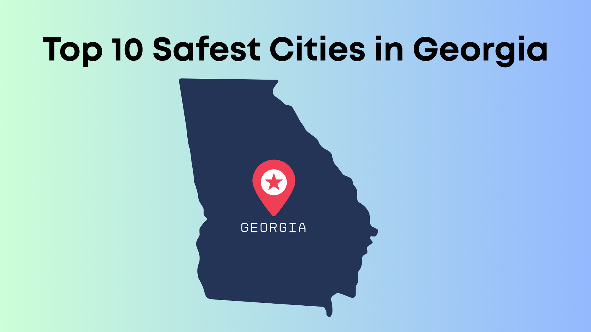 Top 10 Safest Cities in Georgia (2025)