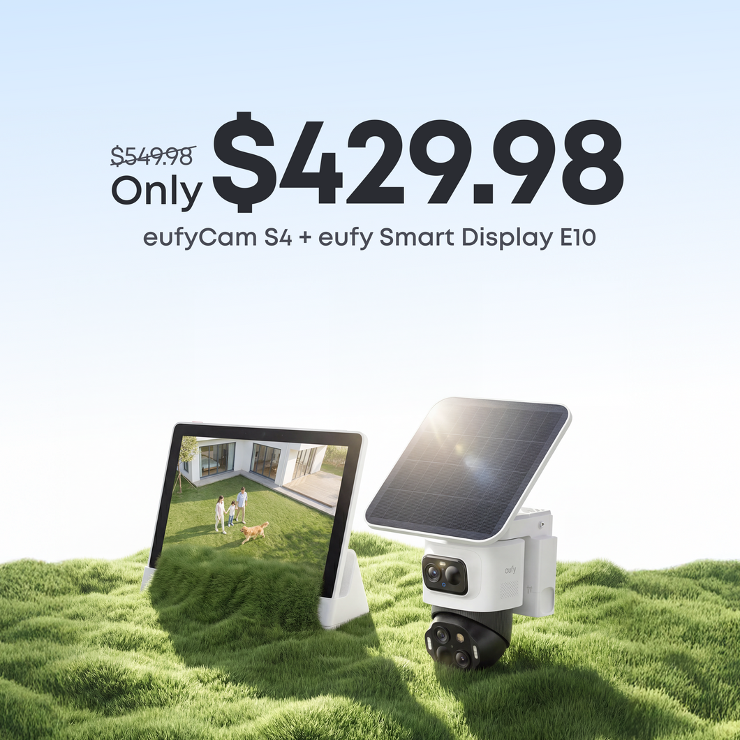 eufyCam S4 + eufy Smart Display E10