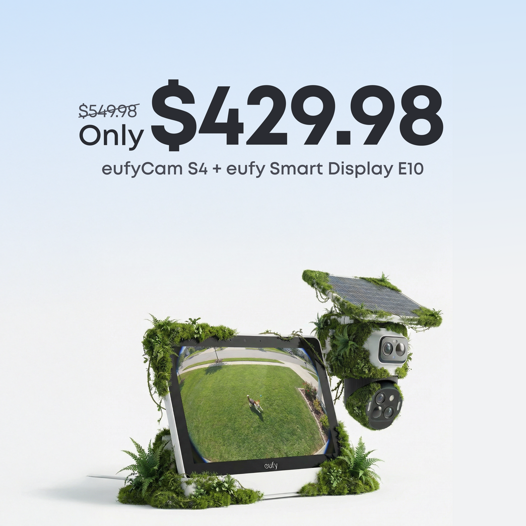 eufyCam S4 + eufy Smart Display E10
