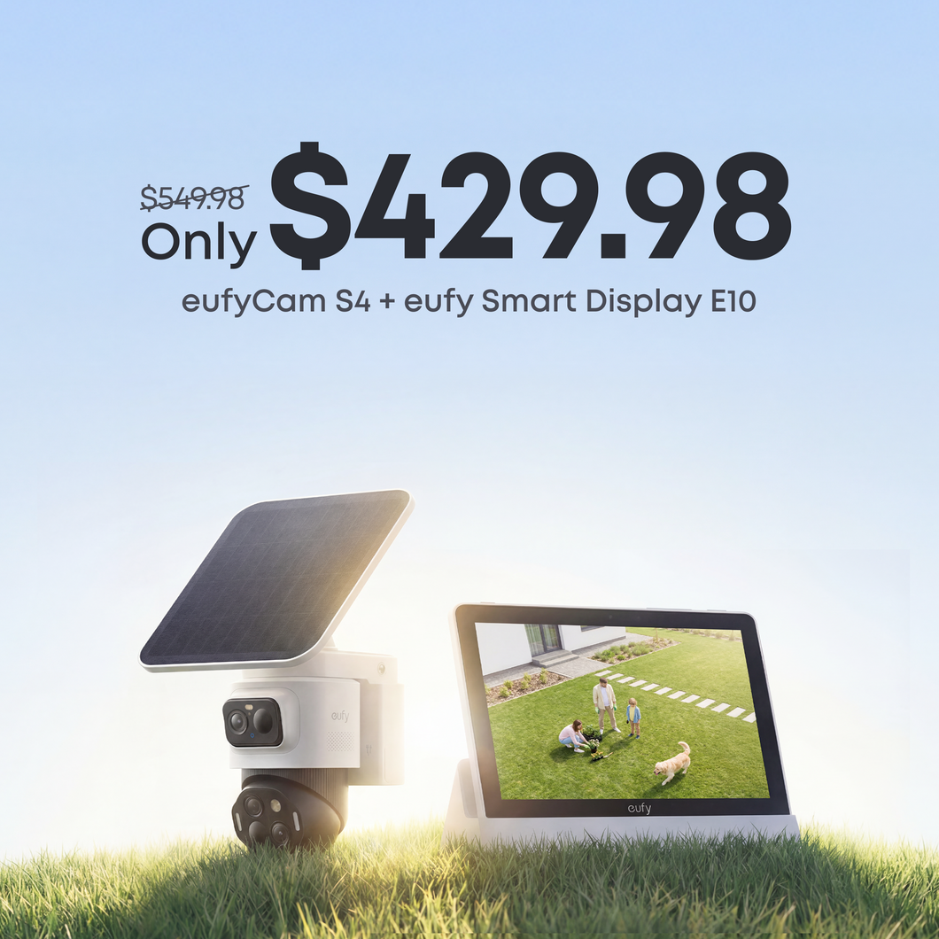 eufyCam S4 + eufy Smart Display E10