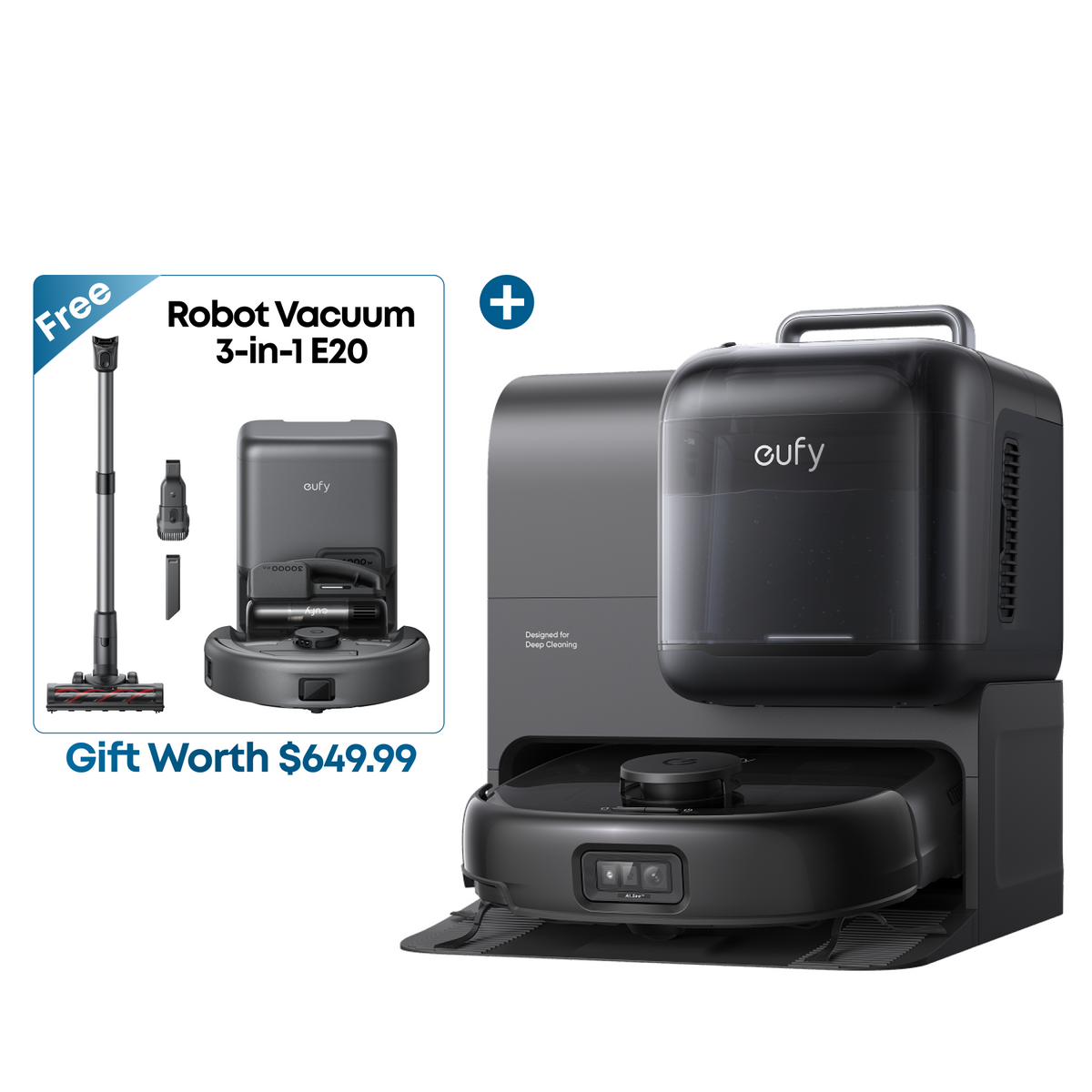 eufy Robot Vacuum Omni E28 + Free eufy Robot Vacuum 3-in-1 E20